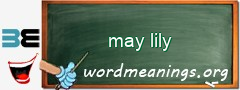 WordMeaning blackboard for may lily